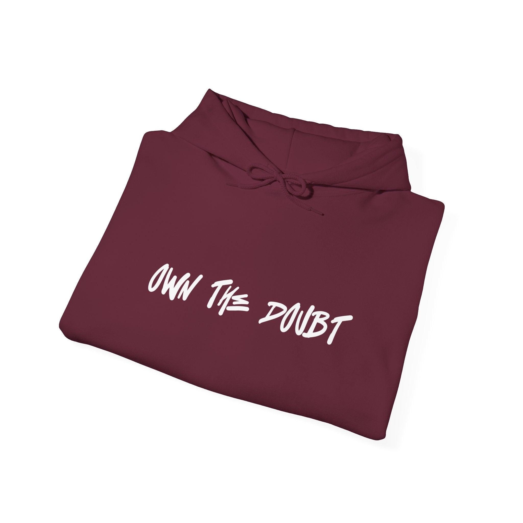 Own The Doubt Hoodie -2town6blow