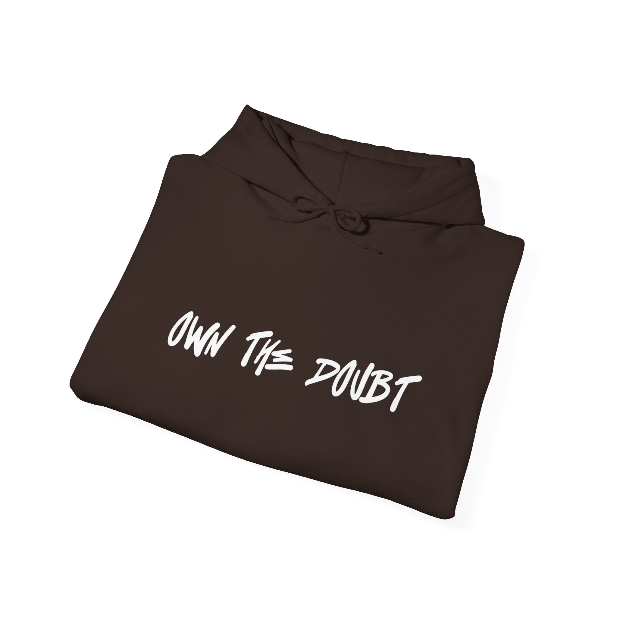 Own The Doubt Hoodie